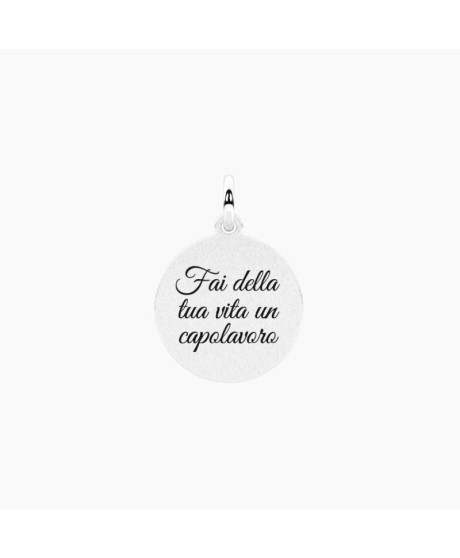 Ciondolo con frase  Fai della vita un capolavoro [37112cfb]